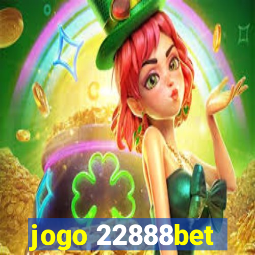 jogo 22888bet